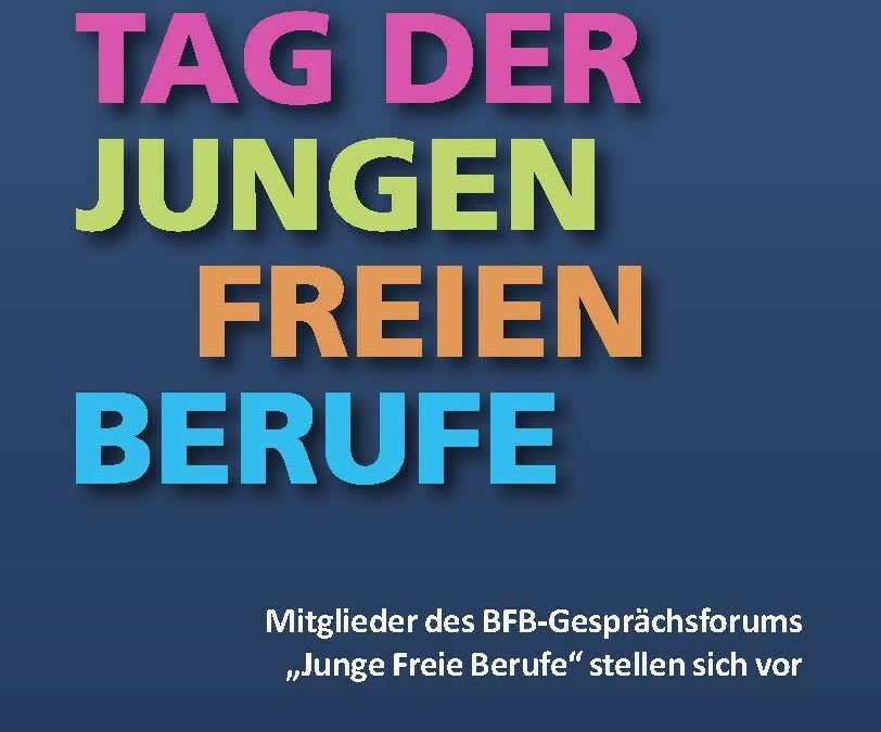 Gelungener Auftakt für den ersten Tag der jungen Freien Berufe
